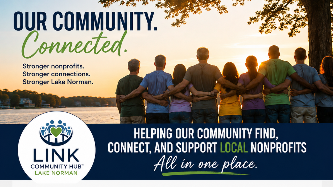 Our Community. Connected. Stronger nonprofits, stronger connections and stronger Lake Norman.