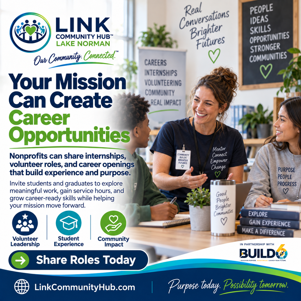 Your mission can create career opportunities through internships volunteer roles and career openings